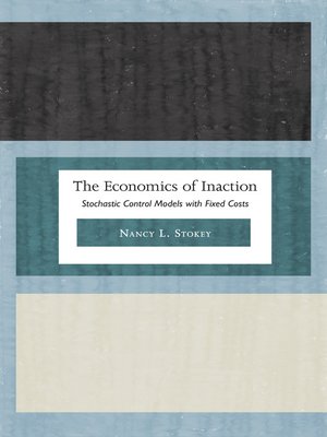 cover image of The Economics of Inaction